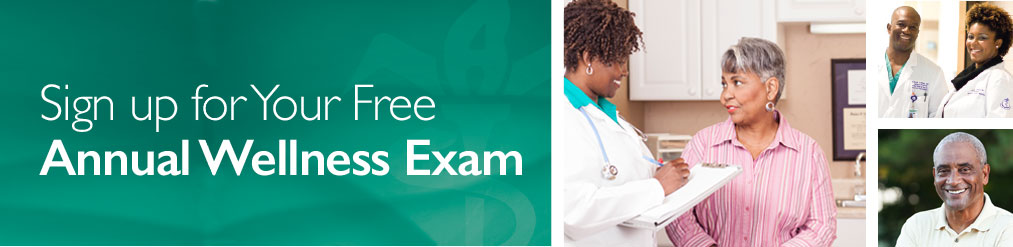 Sign up for your free Annual Wellness Exam